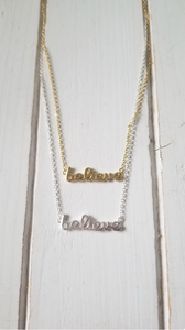 Believe necklace